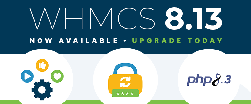 WHMCS 8.13 Now Available